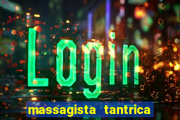 massagista tantrica porto alegre